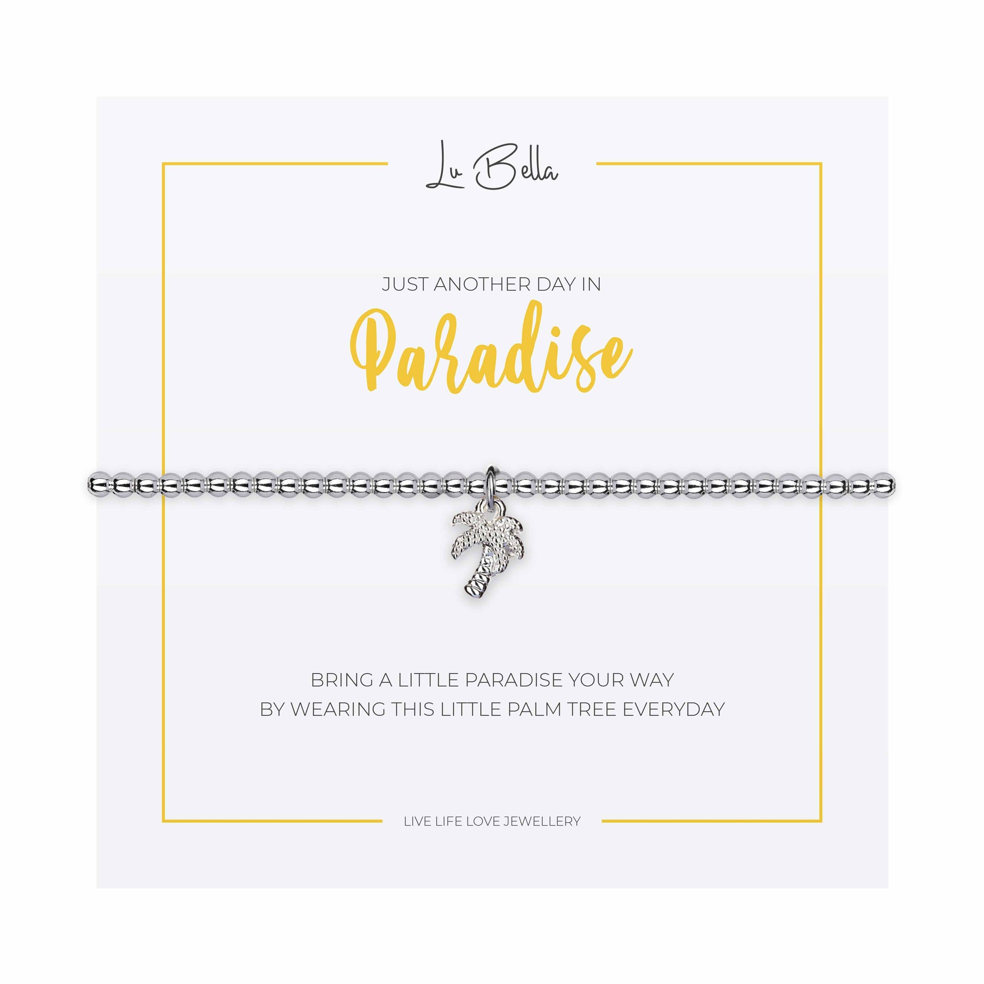 Just Another Day In Paradise Sentiments Friendship Bracelet